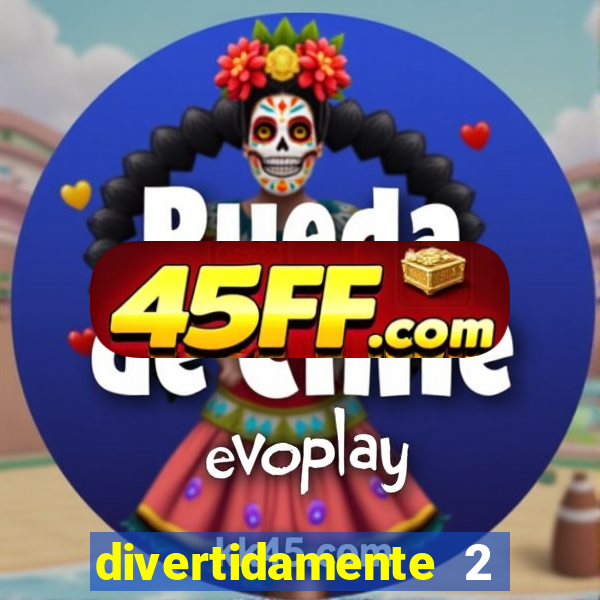 divertidamente 2 delisional xxx